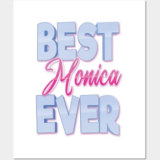 Best Monica Ever Posters and Art